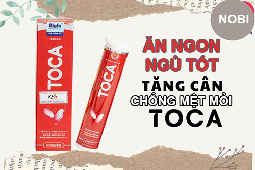 viên sủi tăng cân toca